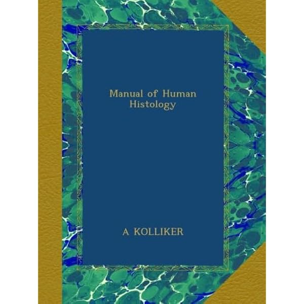 An Atlas of Histology: 9780387949543: Medicine & Health Science